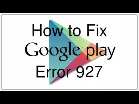 修复Google Play错误927修复