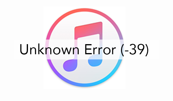 iTunes 错误 39 1