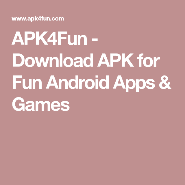 如何在 APK4Fun 上下载旧版本的应用程序